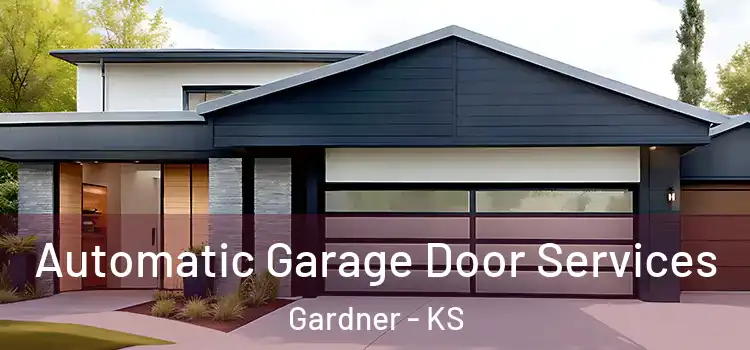  Automatic Garage Door Services Gardner - KS
