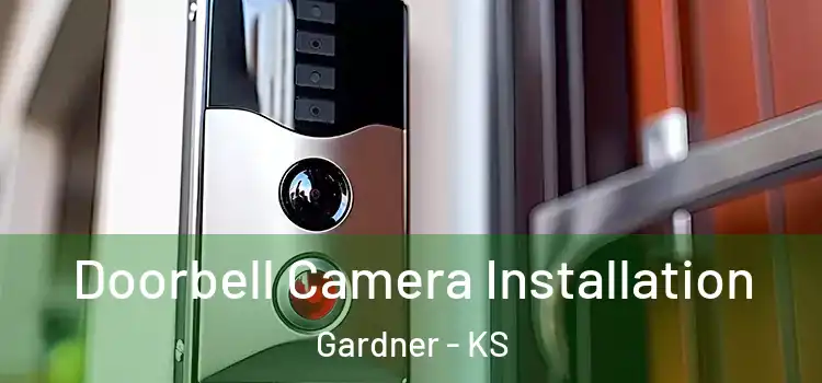  Doorbell Camera Installation Gardner - KS