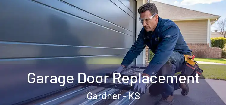  Garage Door Replacement Gardner - KS