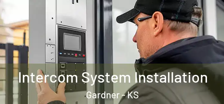  Intercom System Installation Gardner - KS