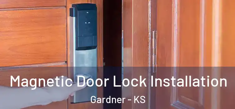  Magnetic Door Lock Installation Gardner - KS