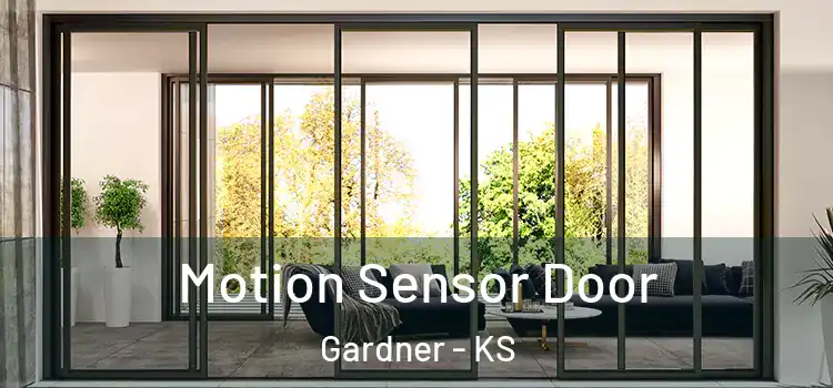  Motion Sensor Door Gardner - KS