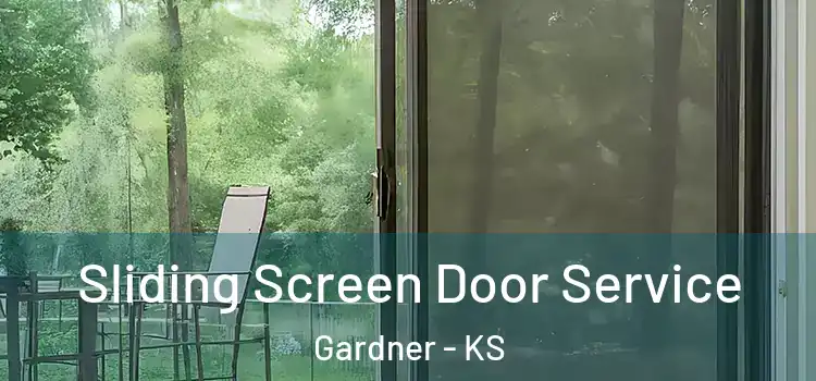 Sliding Screen Door Service Gardner - KS